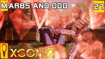XCOM 2 - Marbs and Odd XCOM 2 Co-Op - Let
