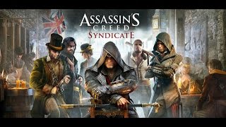 Assassin’s Creed Syndicate - Debut Trailer (RUS) Assassin’s Creed Syndicate - Debut Trailer (RUS)