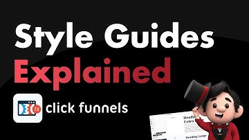 ClickFunnels Style Guides Explained with BarnumPT (BONUS: Create AI Style Guides Instantly)