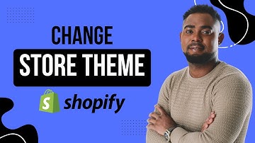 How to Change Shopify Theme (Full Guide) - New 2025 Store Design!