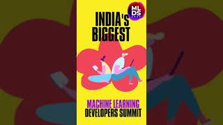 Machine learning Developer’s Summit - MLDS2020