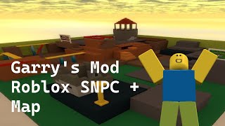 Garry's Mod | Roblox SNPC   Adventure Map | No Mounts Required