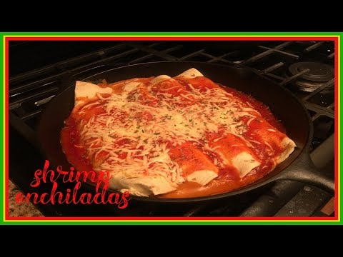 HOW TO : COOKING SHRIMP ENCHILADAS | TIA ZAMARA