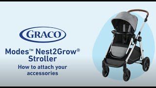Attach Stroller Accessories to Customize Your Graco® Modes™ Nest2Grow® Stroller