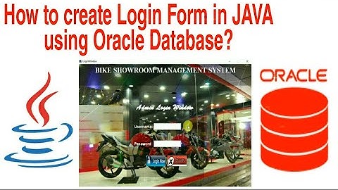 How to create Login Form in Java using Oracle Database? [With Source Code]