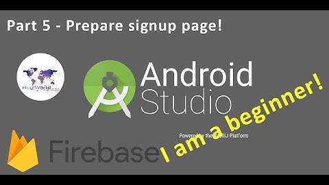 How to build an android app in android studio | For beginners | 2020 Version | Part 5 - Java signup