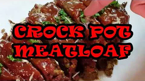CROCK POT MEAT LOAF, RICHARD IN THE KITCHEN