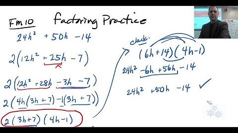 Fm 10 Ch.3 Factoring Practice!