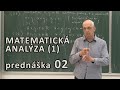 Matematická Analýza 1 - Limita funkcie a postupnosti | Prednáška 2 ( Zbyněk Kubáček )