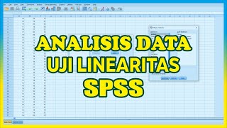 Tutorial Spss  Uji Linearitas Spss 