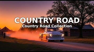 COUNTRY ROAD · Country Road Collection · Cowboy Country Tunes for the Open Road