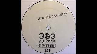 303 Alliance Limited 3 - Secret Hero & Phil Kershaw - Keep It Simple