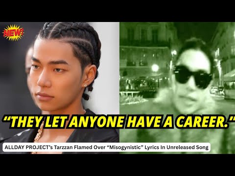 Tarzzan Faces Backlash Over Unreleased Song | ALLDAY PROJECT Controversy Explained