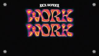 Rick Wonder - Work