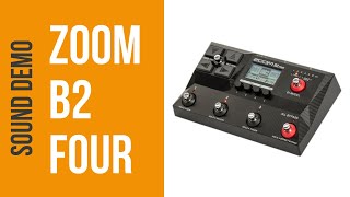 Zoom B2 Four - Sound Demo (no talking)