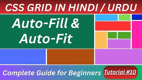 CSS Grid Auto-Fill & Auto-Fit Tutorial in Hindi / Urdu 