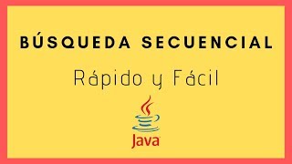 Famous ✅Búsquedas | BÚSQUEDA SECUENCIAL en Java👍|  2018 Super FÁCIL Net Worth