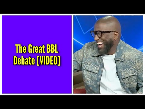 The Great BBL Debate