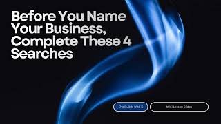 Before You Name Your Business, Complete These 4 Searches
