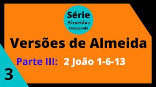 23# PARTE III - Comparando as traduções de João Ferreira de Almeida. (ARC, ARA, ACF, A21, NAA) screenshot 4