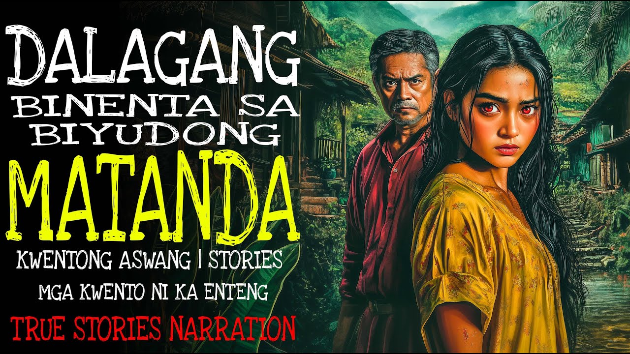 DALAGANG BINENTA SA BIYUDONG MATANDA