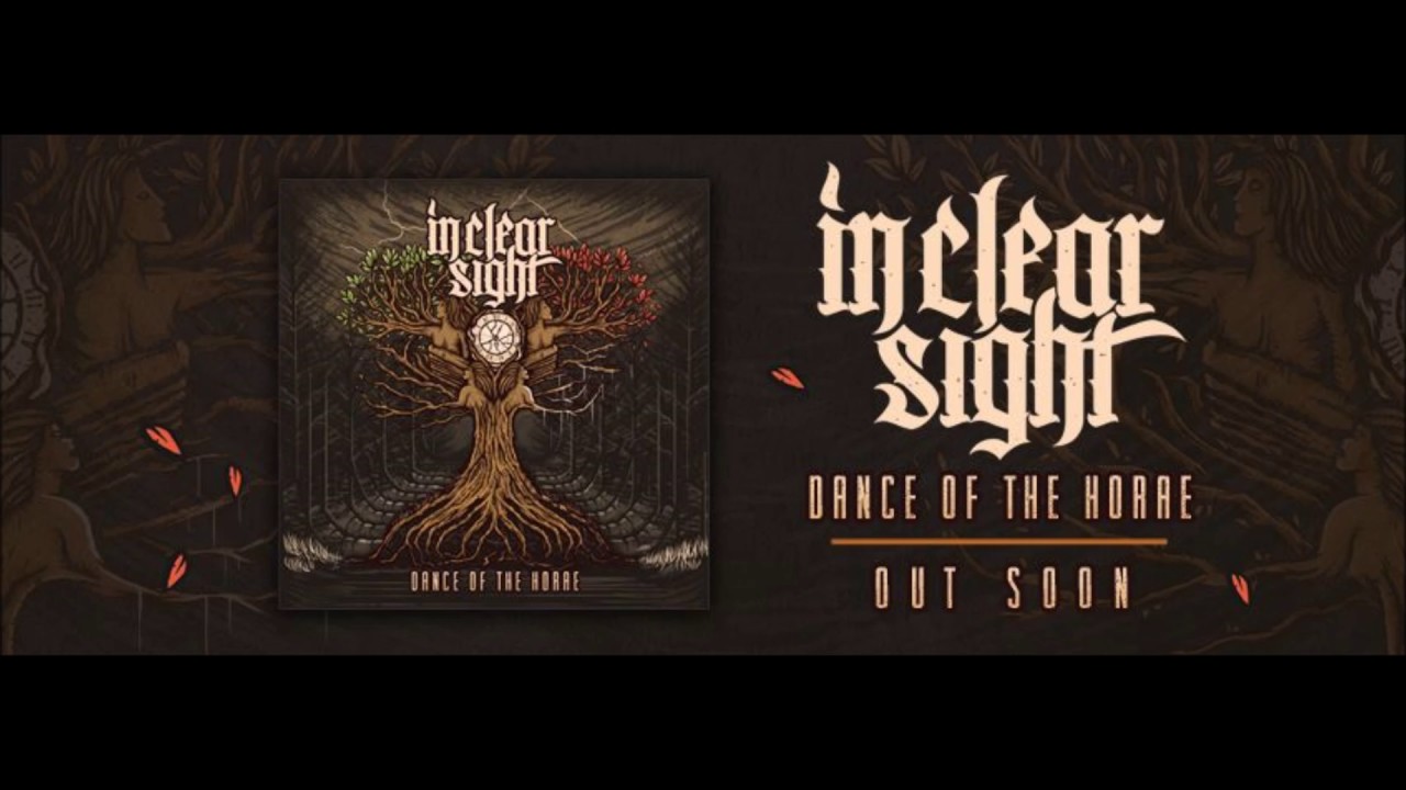 In Clear Sight - Dance Of The Horae