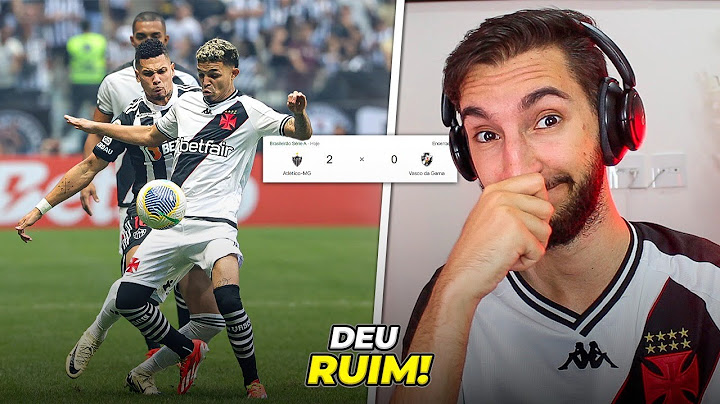 Vasco 0 x 2 Atlético Mineiro - DERROTA! TAVA BOM DEMAIS PRA SER VERDADE KKKK