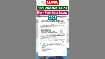 MJPRU first semester only date exam form date extend 2025 #mjpruexamnews #tarunfrommjpru