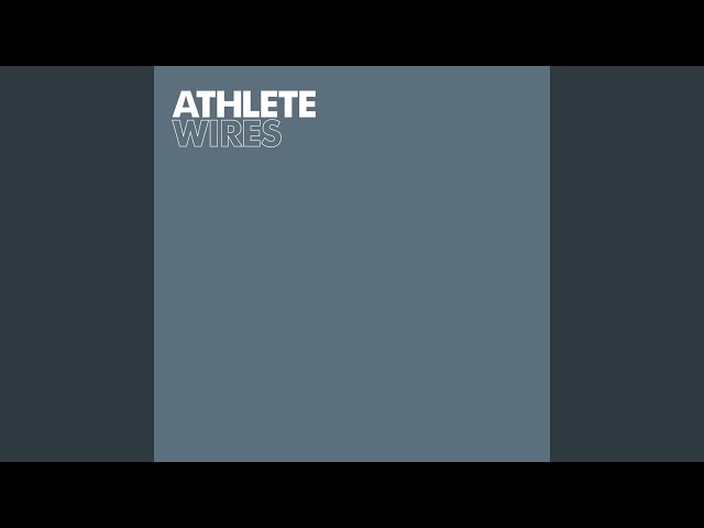 ATHLETE - NEVER RUNNING OUT