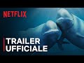 Oceani del mondo | Barack Obama | Trailer ufficiale | Netflix Italia
