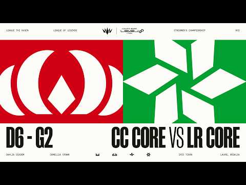 CC CORE vs LR CORE | Regular Stage Day 6 Game 2 | LTK Season: Pandemonium
