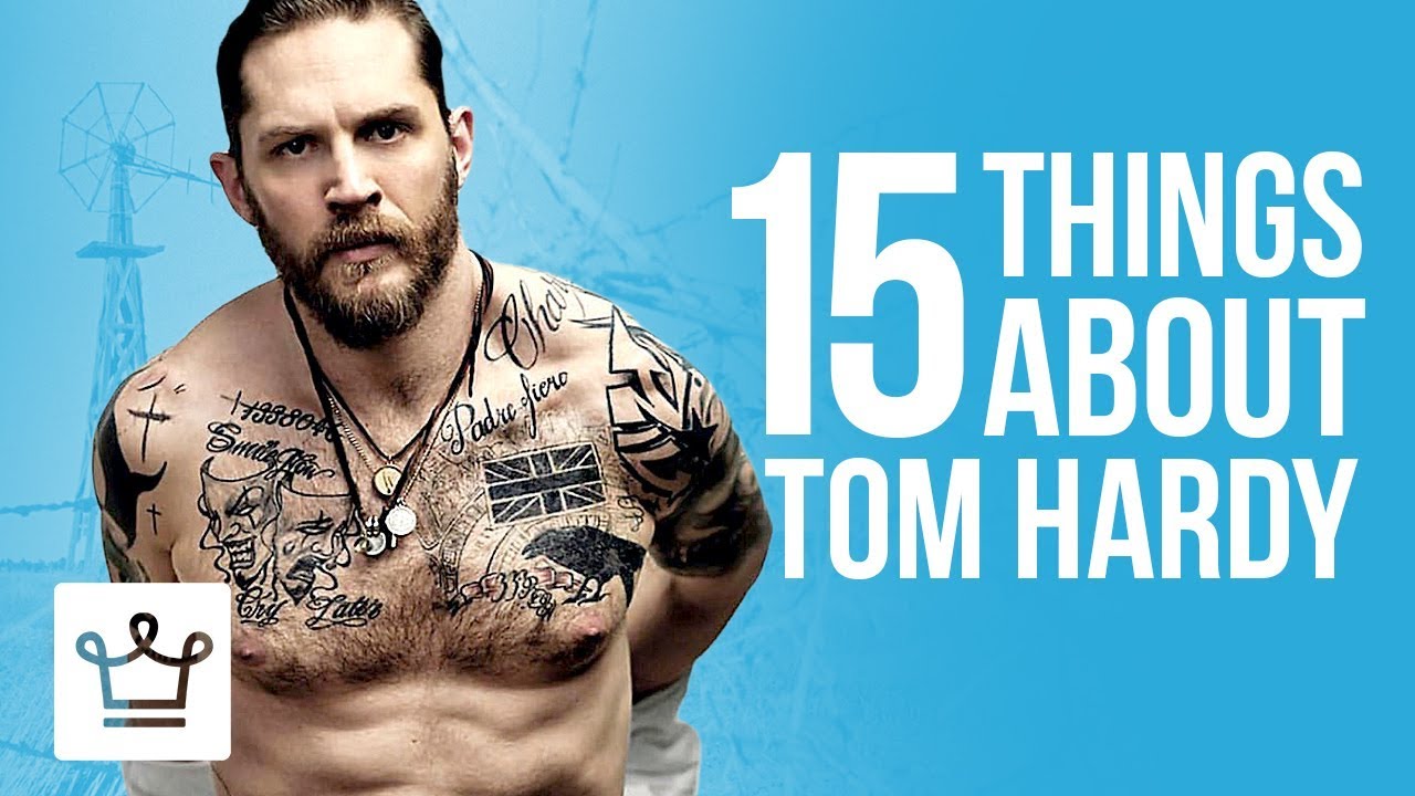 15 Things You Didn't Know About Tom Hardy - YouTube