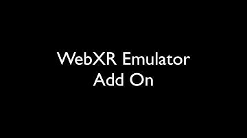 WebXR Emulator Browser Addon