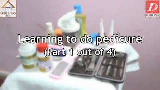 #30 Learning to do Pedicure (Part-1) (English)