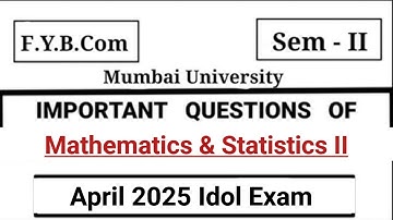 FYBCOM SEM2 Maths & Statistics |Mumbai University Idol exam |Imp questions paper Pattern