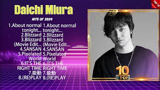 Daichi Miura J-POP 最新曲ランキング 邦楽 2024💯有名曲jpop メドレー 2024- 邦楽 ランキング 最新 2024