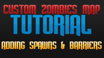 Zombie Mapping Tutorial: Adding Spawns, Zombies, Barriers