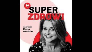 Czerniak? To mnie nie dotyczy! Gość: pisarka Justyna Jelińska. SuperZdrowi