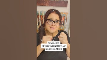 TWIN FLAMES:  THE HONEYMOON PERIOD AND SOUL RECOGNITION!