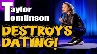 Taylor Tomlinson DESTROYS Modern Dating Culture