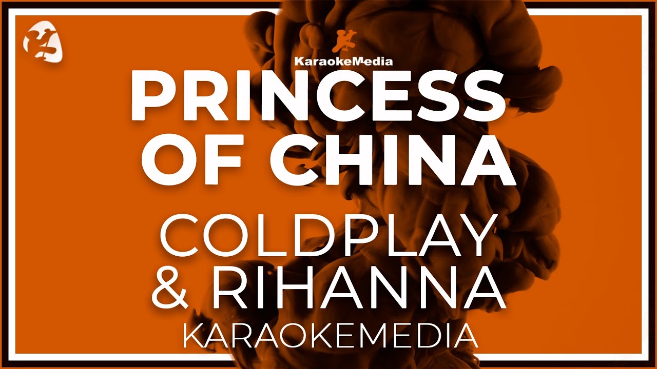 Coldplay & Rihanna Princess Of China LYRICS (INSTRUMENTAL KARAOKE