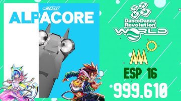 XEPHER | DDR WORLD | ALPACORE | ESP 16 | PFC | 999,610