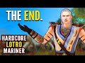 The finale  hardcore lotro mariner part 4