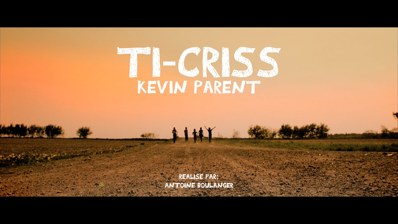 在 YouTube 上观看 Kevin Parent - Ti-Criss (OFFICIEL) 在 YouTube 上观看 Kevin Parent - Ti-Criss (OFFICIEL)
