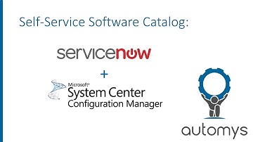 Self-Service App Store Integration: ServiceNow + Configuration Manager