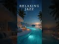 Relaxing Jazz | Luxury Sunset Chill Lounge 2026 | Ambient Vibes for Evening Escape #jazz #music