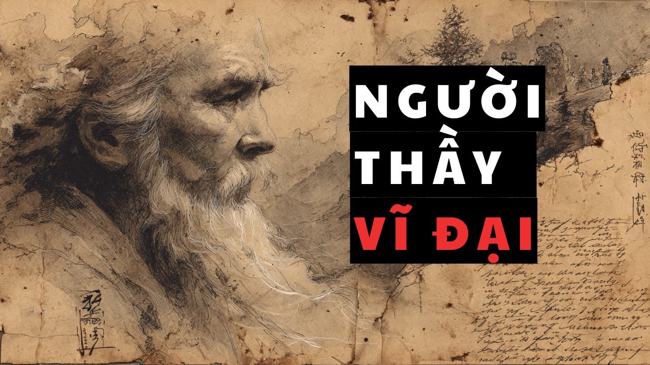 Người Thầy Vĩ Đại Nhất Trong Đời Ta