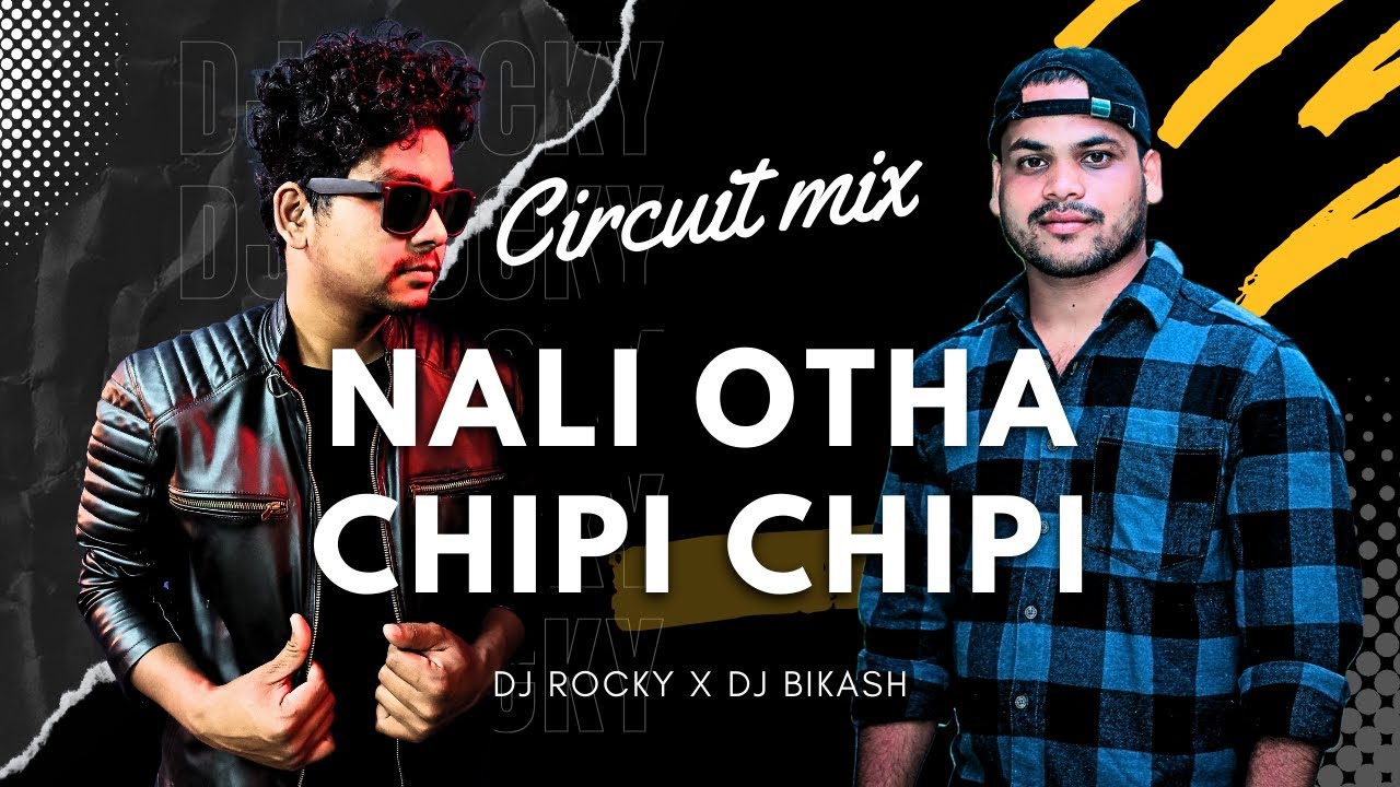 NALI OTHA CHAPI CHAPI KATHA KAHA NA   DJ ROCKY X DJ BIKASH