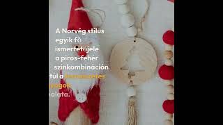 Norvég stílusú karácsonyi dekoráció pirossal és fehérrel