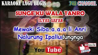 SUNGE'KU WALA TANRO(karoke)